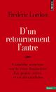 D'UN RETOURNEMENT L'AUTRE - COMEDIE SERIEUSE SUR LA CRISE FINANCIERE EN QUATRE ACTES, ET EN ALEXANDR 
